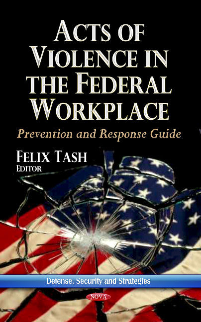 Acts of Violence in the Federal Workplace