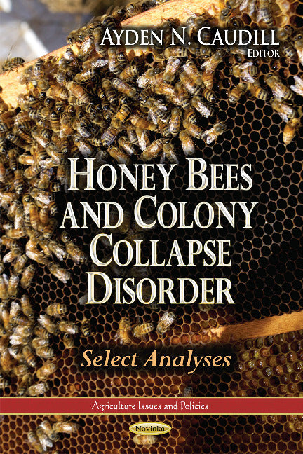 Honey Bees & Colony Collapse Disorder