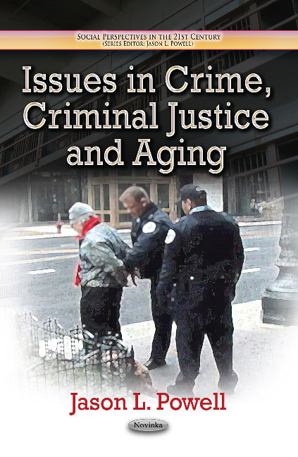 Issues in Crime, Criminal Justice & Aging