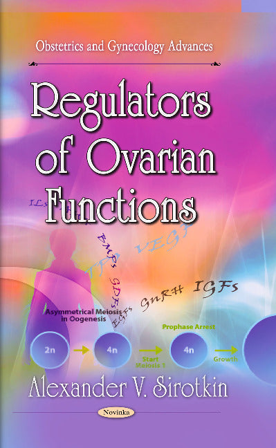 Regulators of Ovarian Functions