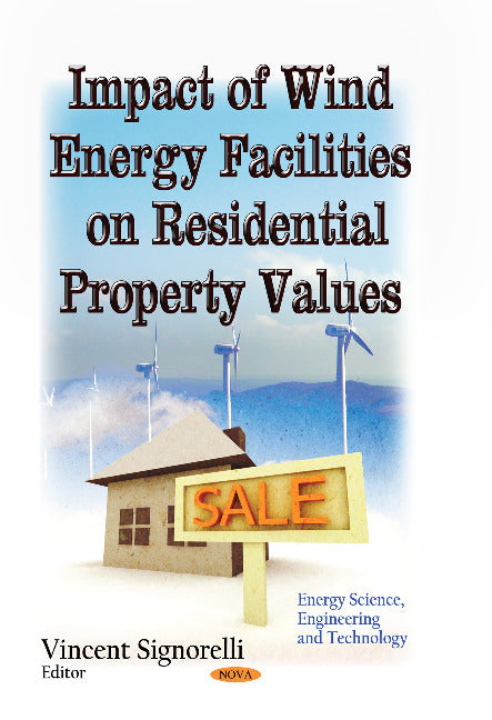 Impact of Wind Energy Facilities on Residential Property Values