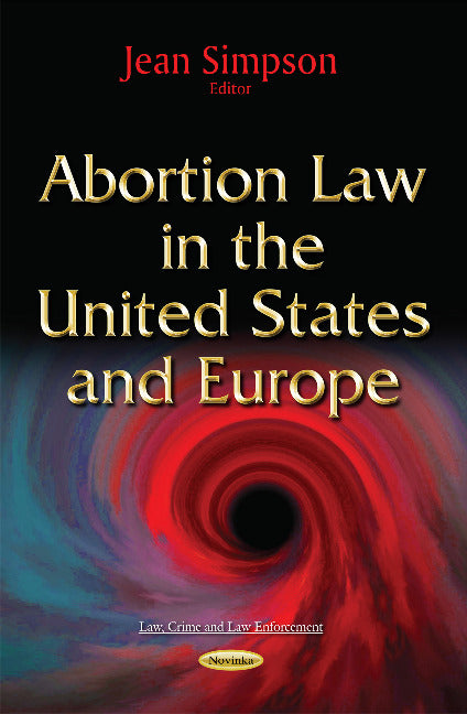 Abortion Law in the United States & Europe