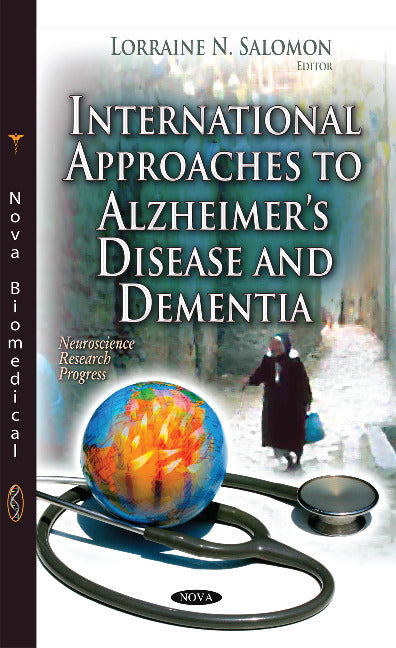 International Approaches to Alzheimers Disease and Dementia