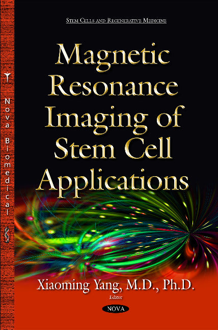 Magnetic Resonance Imaging of Stem Cell Applications