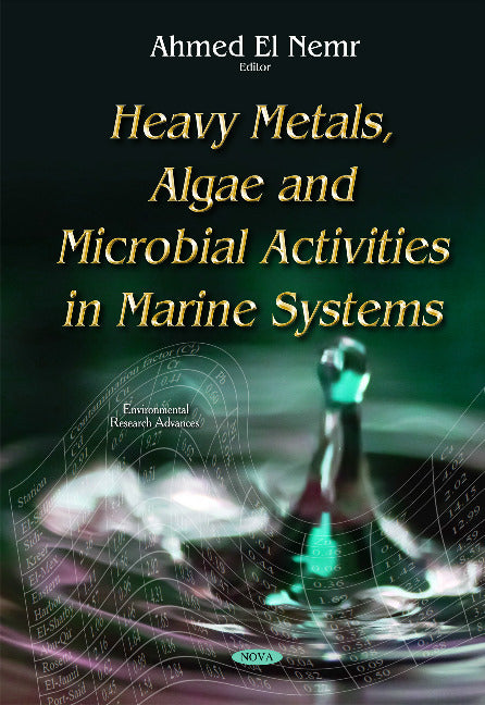 Heavy Metals, Algae & Microbial Activities in Marine Systems