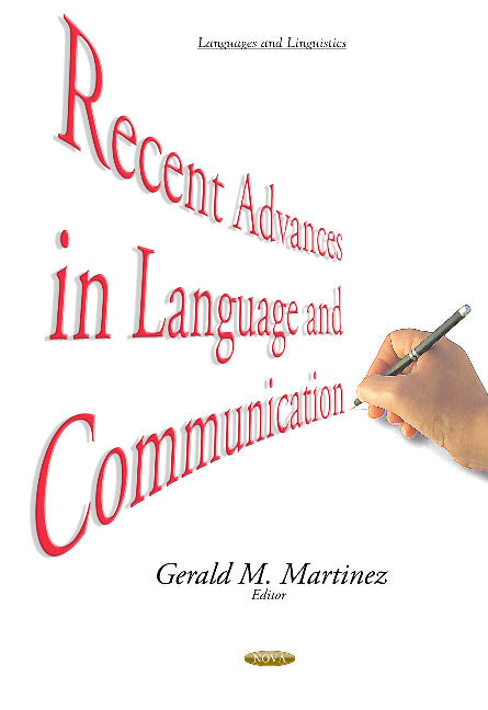 Recent Advances in Language & Communication