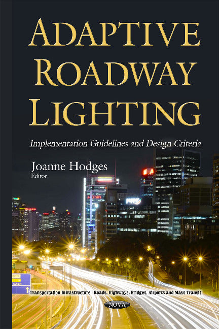 Adaptive Roadway Lighting Implementation