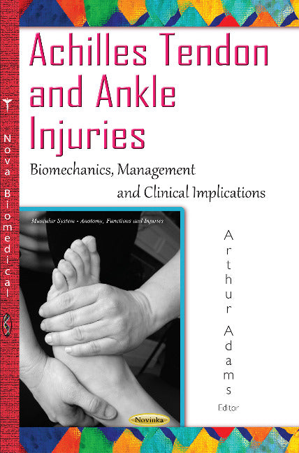 Achilles Tendon & Ankle Injuries