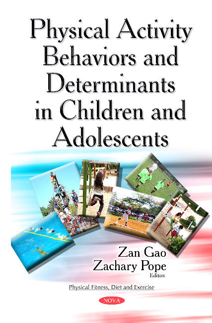 Physical Activity Behaviors & Determinants in Children & Adolescents