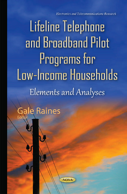 Lifeline Telephone & Broadband Pilot Programs for Low-Income Households
