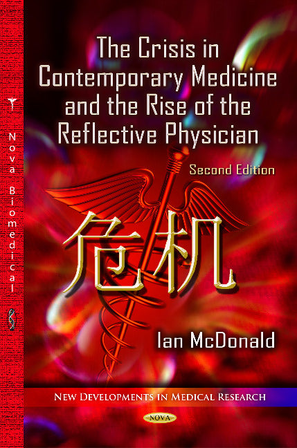 Crisis in Contemporary Medicine and the Rise of the Reflective Physician