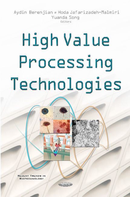 High Value Processing Technologies