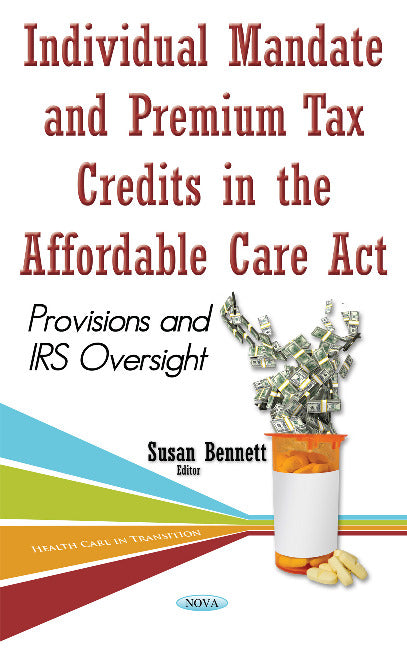 Individual Mandate & Premium Tax Credits in the Affordable Care Act