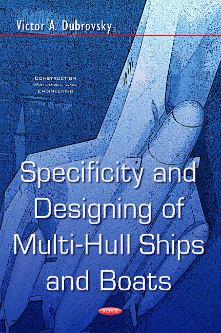 Specificity & Designing of Multi-Hull Ships & Boats