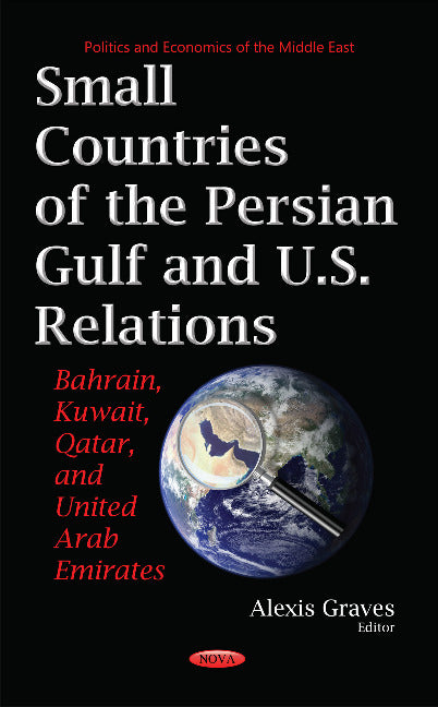 Small Countries of the Persian Gulf & U.S. Relations