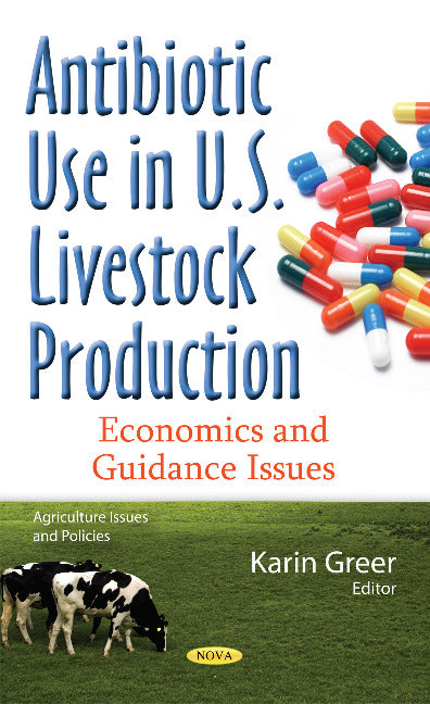 Antibiotic Use in U.S. Livestock Production