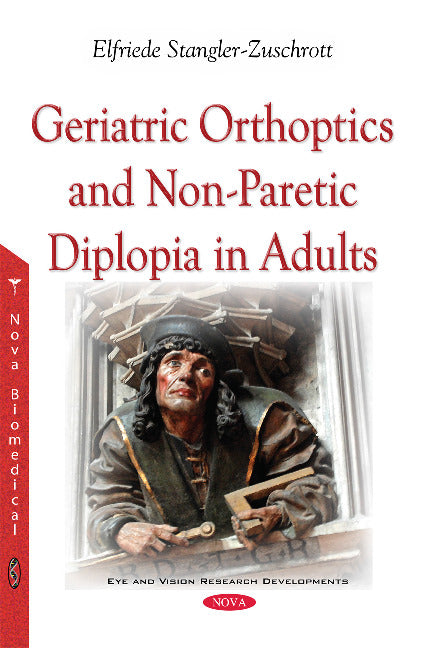 Geriatric Orthoptics & Non-Paretic Diplopia in Adults