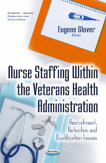 Nurse Staffing within the Veterans Health Administration