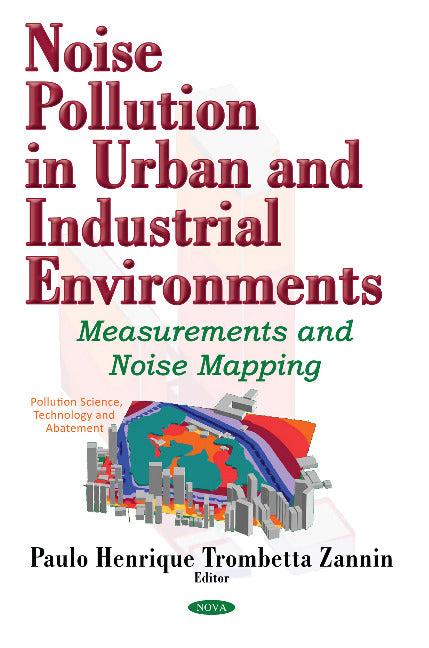 Noise Pollution in Urban & Industrial Environments