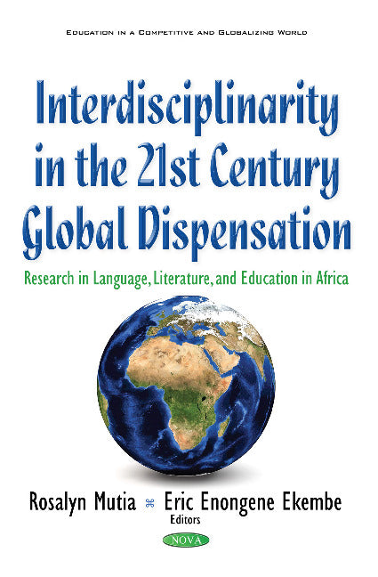 Interdisciplinarity in the 21st Century Global Dispensation