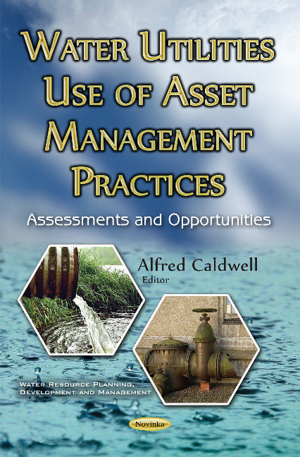 Water Utilities Use of Asset Management Practices
