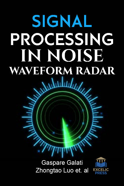 Signal Processing in Noise Waveform Radar