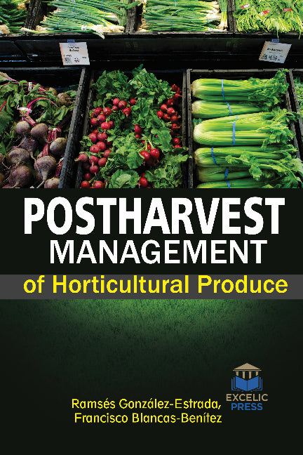 Postharvest Management of Horticultural Produce