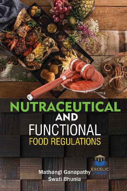 Nutraceutical and Functional Food Regulations