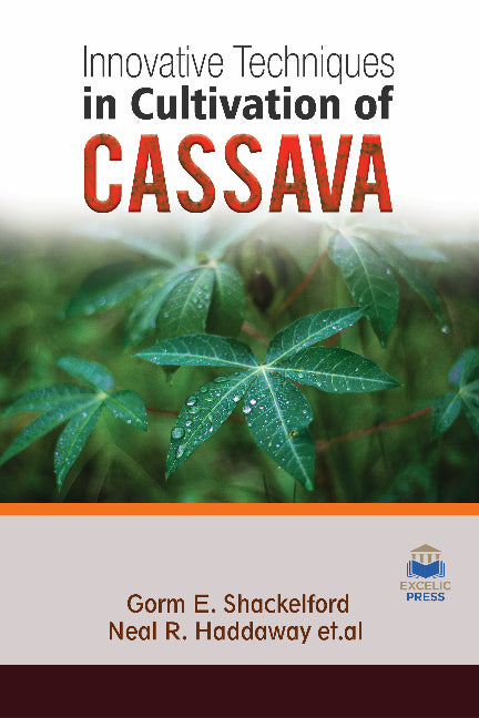 Innovative Techniques in Cultivation of Cassava