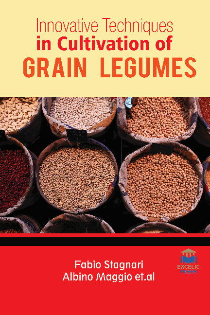 Innovative Techniques in Cultivation of Grain Legumes