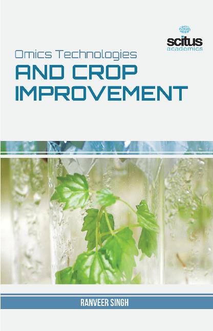 Omics Technologies and Crop Improvement