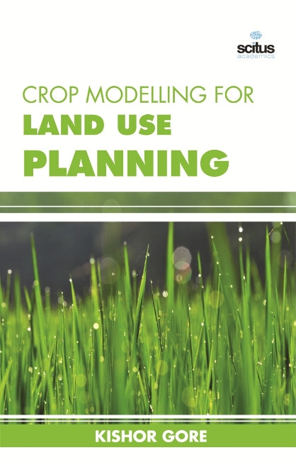 Crop Modelling for Land Use Planning