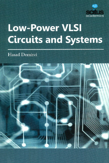 Low-Power VLSI Circuits and Systems