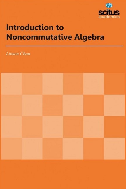 Introduction to Noncommutative Algebra