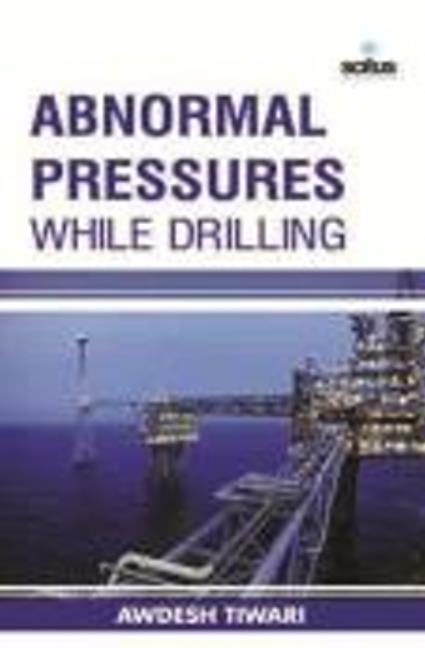 Abnormal Pressures While Drilling