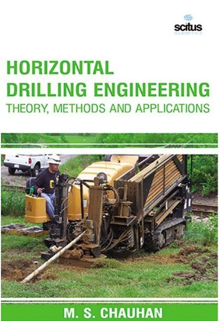 Horizontal Drilling Engineering - Theory, Methods and Applications