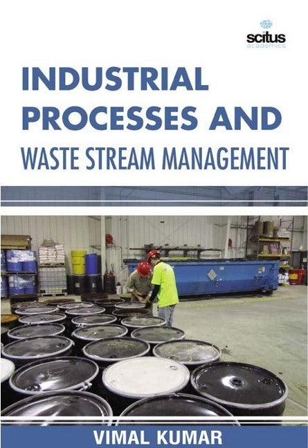 Industrial Processes and Waste Stream Management