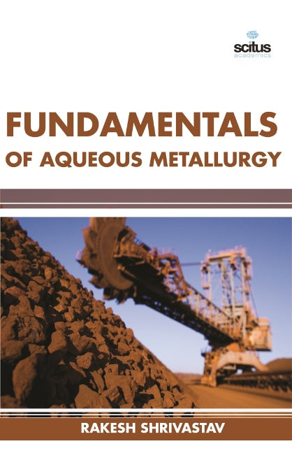 Fundamentals of Aqueous Metallurgy