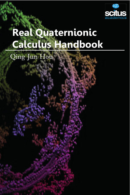 Real Quaternionic Calculus Handbook