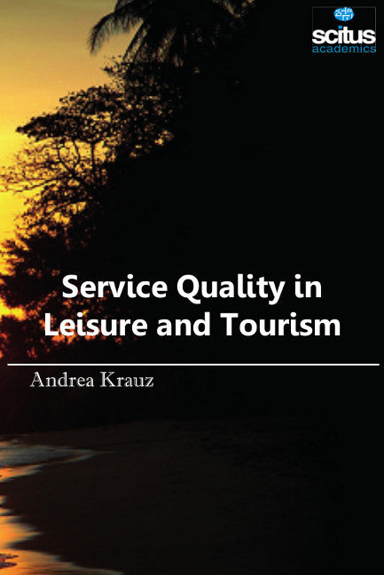 Service Quality in Leisure & Tourism