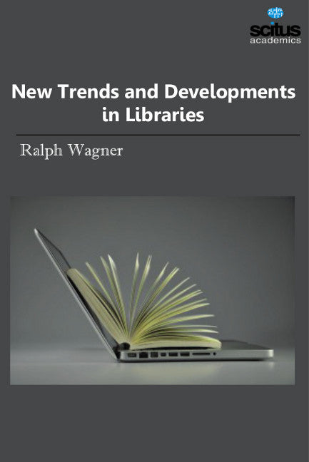 New Trends & Developments in Libraries