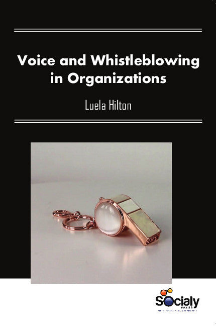 Voice & Whistleblowing in Organizations