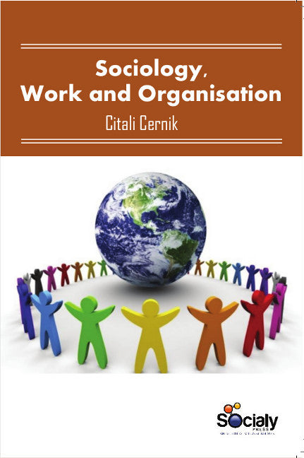 Sociology, Work & Organisation