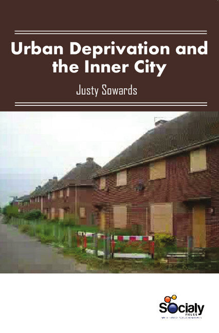 Urban Deprivation & the Inner City
