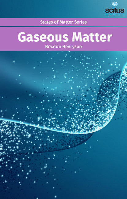 Gaseous Matter