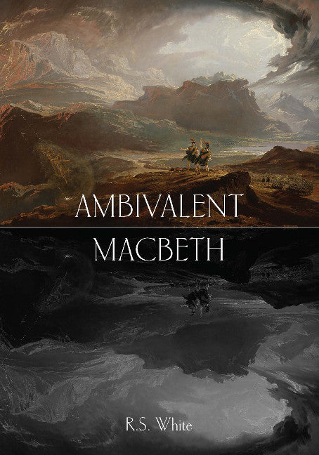 Ambivalent Macbeth