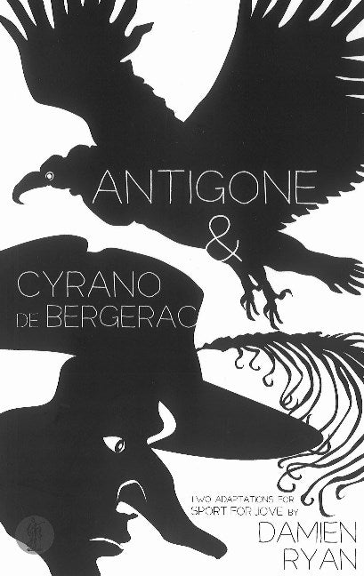 Antigone / Cyrano de Bergerac