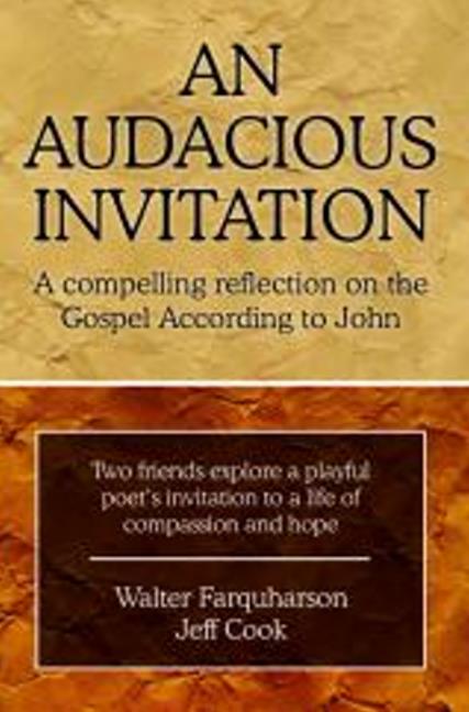 An Audacious Invitation