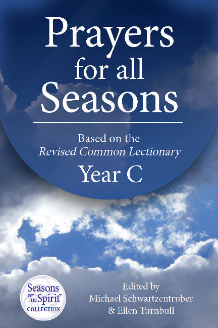 Prayers for All Seasons (Year C)
