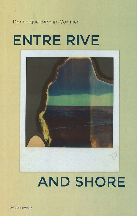 Entre Rive and Shore